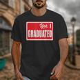 Graduate Class Of 2025 Senior Graduation End Of School Year Unisex T-Shirt