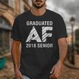 Graduated AF 2018 Senior Graduation Shirt Unisex T-Shirt