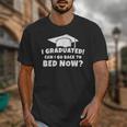 Graduation Motivation Joke University High School Student Unisex T-Shirt