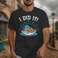 Graduation Did It Sloth Graduate Animal Sloths Sloth Unisex T-Shirt