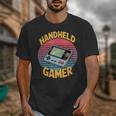Handheld Gamer Retro Portable Console Nostalgia Unisex T-Shirt Handheld Gamer Retro Portable Console Nostalgia Unisex T-Shirt