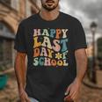 Happy Last Day Of School Groovy Teacher Student Graduation Unisex T-Shirt