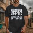High School Graduate Graduation Party Meme Unisex T-Shirt