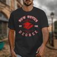 Now Hotter By One Degree Graduation 2018Shirt Unisex T-Shirt