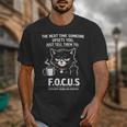 Introvert Cat Coffee Sarcastic Dark Humor Focus Meme Graphic Unisex T-Shirt