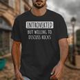 Introvert Introverted But Willing To Discuss Rocks Unisex T-Shirt Introvert Introverted But Willing To Discuss Rocks Unisex T-Shirt