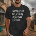 Introvert Joke Introverted Ladybug Lover Unisex T-Shirt
