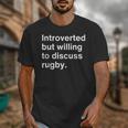 Introverted But Willing To Discuss Rugby Player Introverts Unisex T-Shirt