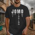 JOMO Joy Of Missing Out Sarcastic Introvert Unisex T-Shirt