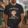 Kids 8th Grade Nailed It Monkey Graduation Unisex T-Shirt