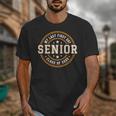 My Last First Day Senior 2025 Graduation Class Of 2025 Unisex T-Shirt
