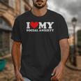 I Love My Social Anxiety Heart Humor Introvert Statement Unisex T-Shirt