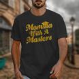 Masters Degree Graduation For Mom Wife Social Work MBA Unisex T-Shirt
