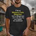 Memory Care Director Job Career Profession Unisex T-Shirt Memory Care Director Job Career Profession Unisex T-Shirt
