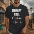 Memory Care Nurse Unisex T-Shirt