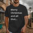 Merry Christmas Sarcastic Phrase For Introvert People Unisex T-Shirt