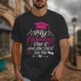 My Mommy Did It And She Did It For Me Graduation Daughter Unisex T-Shirt