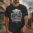 Mother Of a 2025 Graduate Tie Dye Class Senior Graduation 25 Unisex T-Shirt