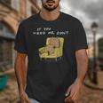 If You Need Me Don’t Introvert Capybara Sarcastic Unisex T-Shirt