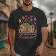 A New Chapter Begins Retired 2025 Books Flowers Unisex T-Shirt