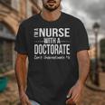 Nurse PhD Doctorate Graduation Doctor Nursing Practice Unisex T-Shirt