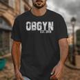 Obgyn Graduation For Obgyns Est 2019 T-Shirt Unisex T-Shirt