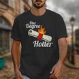 One Degree Hotter GraduationShirt For College Grads Unisex T-Shirt