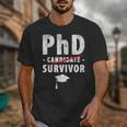 PhD Candidate Survivor PhD Graduation Unisex T-Shirt