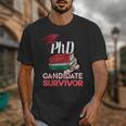 PhD PhD Graduation Gifts PhD Survivor T-Shirt Unisex T-Shirt