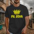 PhD Graduation Ph Diva t Shirt Phdiva Phd t Unisex T-Shirt