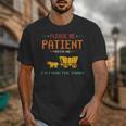 Please Be Patient With Me I'm From The 1900s 2024 Mom Dad Unisex T-Shirt