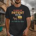 Please Be Patient With My I'm From The 1900s Old Retro Unisex T-Shirt