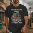 Please Be Patient With Me I'm From The 1900s Photographer Unisex T-Shirt