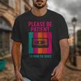 Please Be Patient I'm From The 1900s Retro Cassette Tape Unisex T-Shirt