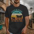 PLEASE BE PATIENT I'M FROM THE 1900s Vintage 1900s 90s Unisex T-Shirt PLEASE BE PATIENT I'M FROM THE 1900s Vintage 1900s 90s Unisex T-Shirt