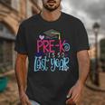 Pre-K Is So First Year Shirt Kids School Graduation Cute Unisex T-Shirt