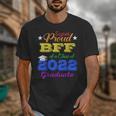 Proud Bff Of 2022 Graduate Class 2022 Graduation Family Unisex T-Shirt