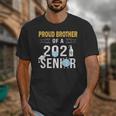 Proud Brother Of a 2021 Senior Shirt Graduation Unisex T-Shirt