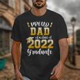 Proud Dad Of a Class Of 2022 Graduate Graduation 2022 Women Unisex T-Shirt