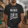 Proud Mama Senior 2019 Mom Graduate Graduation MommyShirt Unisex T-Shirt