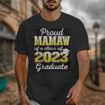 Proud Mamaw Of 2023 Graduate Class 2023 Graduation Family Unisex T-Shirt