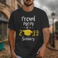 Proud Mom Of a 2019 Senior GraduationShirt Unisex T-Shirt