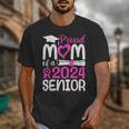 Proud Mom Of A 2024 Senior Graduation Unisex T-Shirt Proud Mom Of A 2024 Senior Graduation Unisex T-Shirt