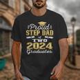 Proud Step Dad Of Two 2024 Graduate Class 2024 Graduation Unisex T-Shirt