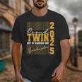 Proud Twin Of a 2025 Graduate Grad Prom Graduation Squad 25 Unisex T-Shirt
