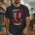 Red In Memory Of Husband Heart Disease Awareness Month Unisex T-Shirt Red In Memory Of Husband Heart Disease Awareness Month Unisex T-Shirt