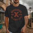 Retro Gen X 1965-1980 Sarcastic Nostalgia Graphic Unisex T-Shirt Retro Gen X 1965-1980 Sarcastic Nostalgia Graphic Unisex T-Shirt