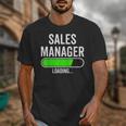 Sales Manager Loading Graduation Graduate New Job Unisex T-Shirt