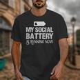 Sarcastic Anti Low Social Battery Social Introvert Unisex T-Shirt