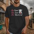 She Came She Saw She Mastered Graduation Unisex T-Shirt